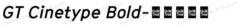 GT Cinetype Bold字体转换